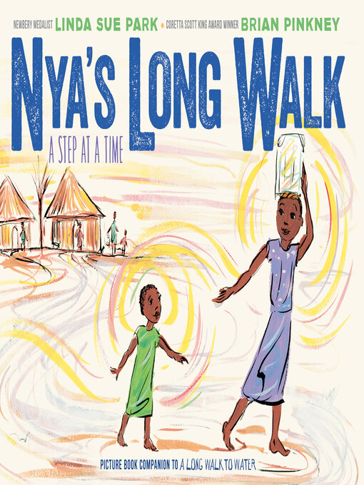 Linda Sue Park创作的Nya's Long Walk作品的详细信息 - 可供借阅